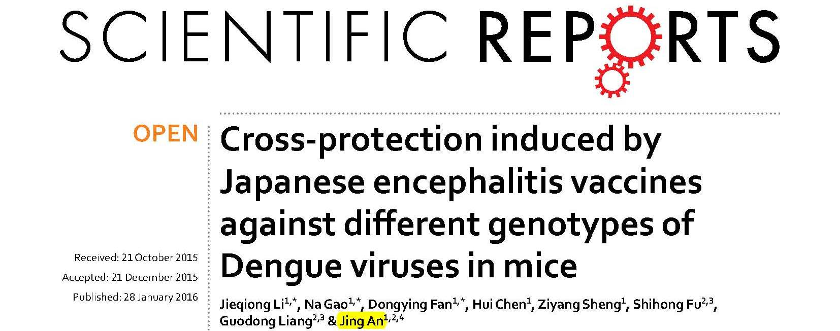 An J and et al.	Cross-protection induced by Japanese encephalitis vaccines against different genotypes of Dengue viruses in mice.
