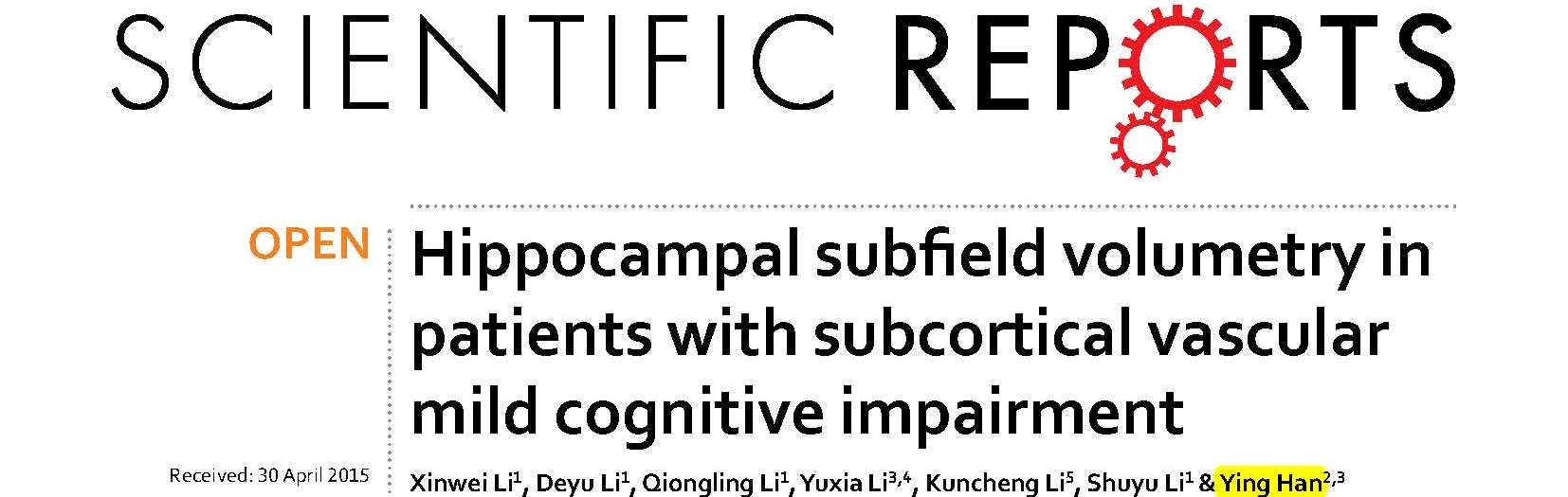 Han Y and et al.	Hippocampal subfield volumetry in patients with subcortical vascular mild cognitive impairment.
