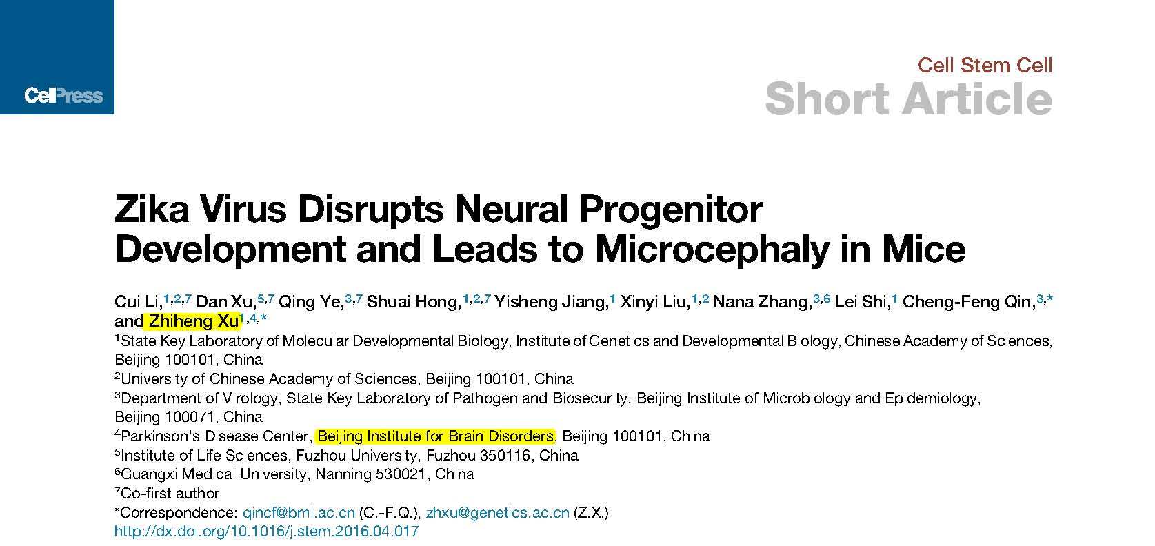 Xu ZH and et al.	Zika Virus Disrupts Neural Progenitor Development and Leads to Microcephaly in Mice.	
