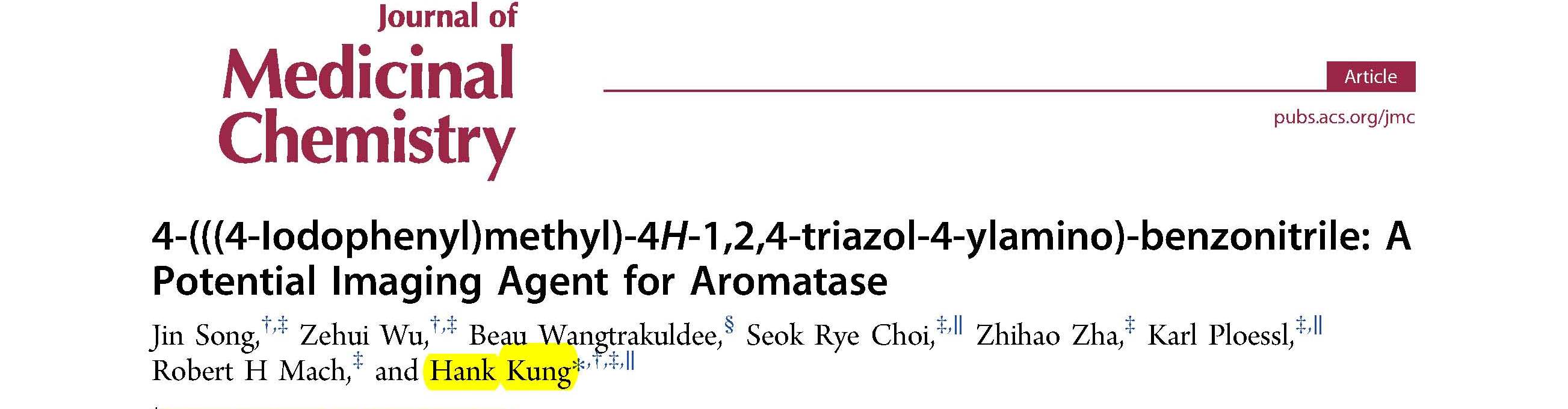 Kung H and et al.	4-(((4-Iodophenyl)methyl)-4H-1,2,4-triazol-4-ylamino)-benzonitrile: A potential imaging agent for aromatase.	
