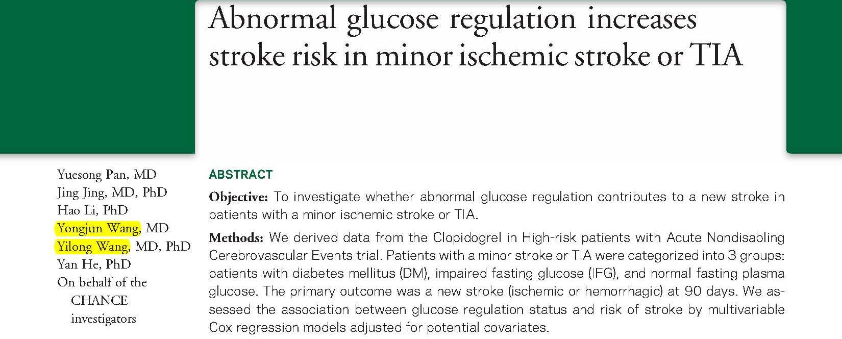 Wang YL, Wang YJ,and et al.	Abnormal glucose regulation increases stroke risk in minor ischemic stroke or TIA.	
