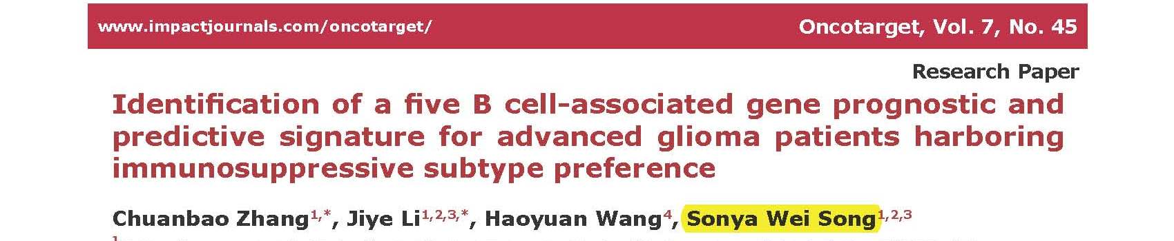 Song W and et al.	Identification of a five B cell-associated gene prognostic and predictive signature for advanced glioma patients harboring immunosuppressive subtype preference.	
